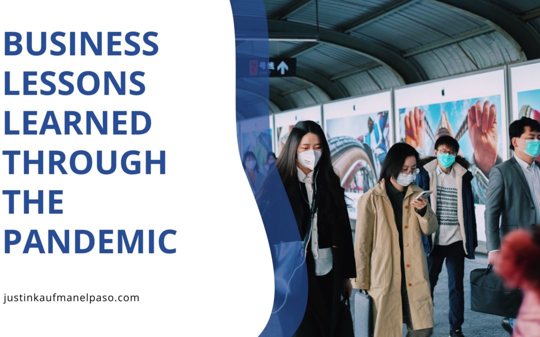 Business Lessons Learned Through the Pandemic