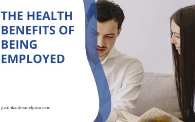 The Health Benefits of Being Employed